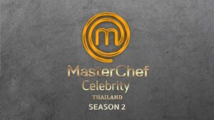 MasterChef Celebrity Thailand Season 2