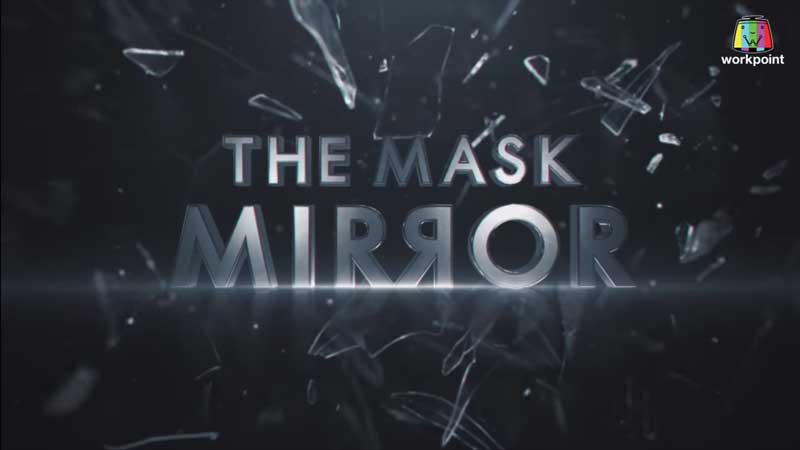 The Mask Mirror